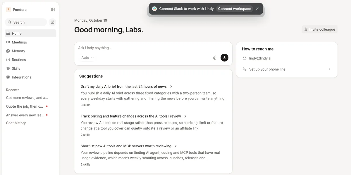 Lindy Home screen on October 19, 2026: an 'Ask Lindy anything' chat box in Auto mode, three suggested tasks tailored to Pondero (daily AI brief, track pricing and feature changes, shortlist new AI tools and MCP servers), and a sidebar with Home, Meetings, Memory, Routines, Skills and Integrations.